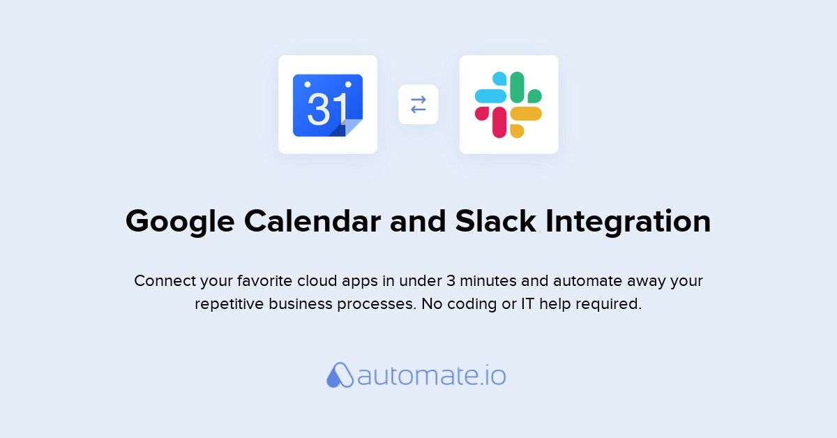 Sync Google Calendar & Slack (in 30 sec) Automate.io