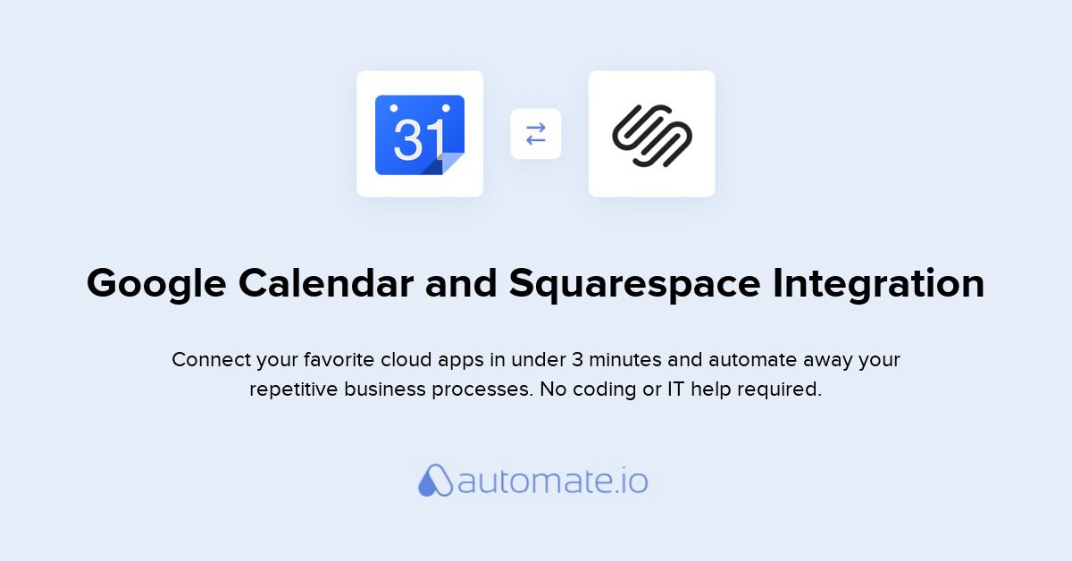 Sync Google Calendar & Squarespace (in 30 sec) Automate.io