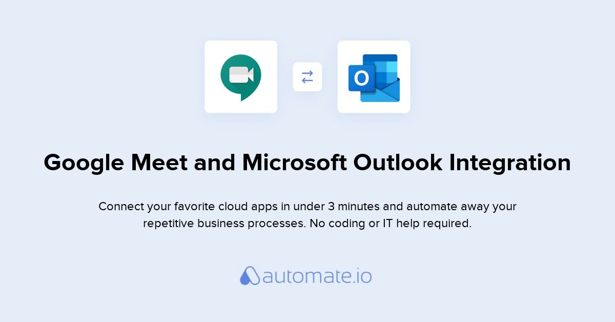 How To Connect Google Meet And Microsoft Outlook Integration Automate Io