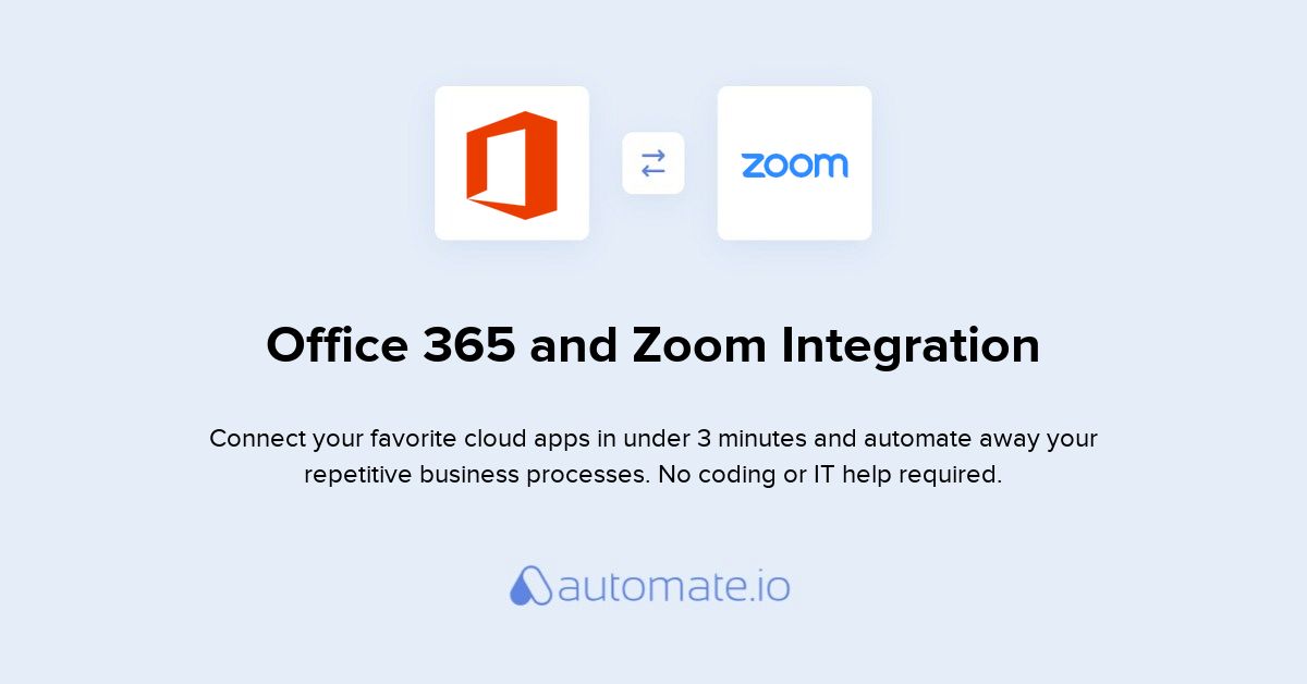 How to Connect Office 365 and Zoom (integration) - Automate.io