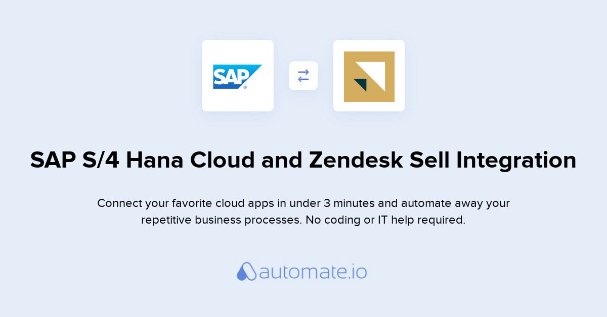 How to Connect SAP S/4 Hana Cloud and Zendesk Sell