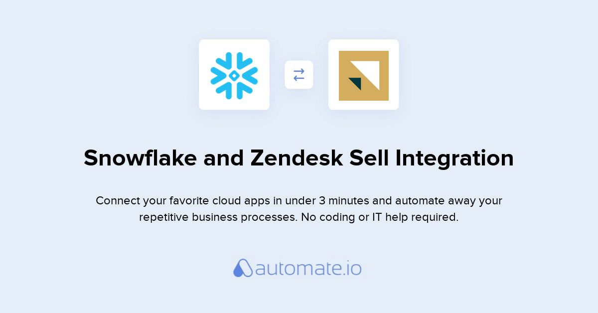 How to Connect Snowflake and Zendesk Sell (integration